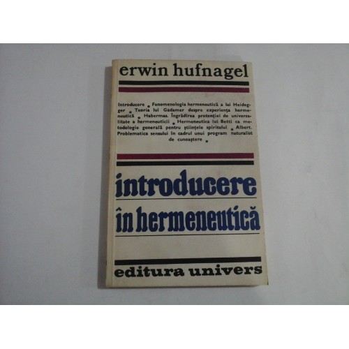 INTRODUCERE IN HERMENEUTICA - ERWIN HUFNAGEL - Bucuresti, 1981 INTRODUCERE IN HERMENEUTICA - ERWIN HUFNAGEL - Bucuresti, 1981
